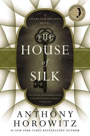 The House Of Silk