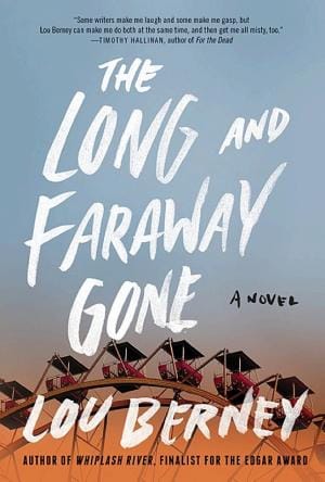 The Long And Faraway Gone