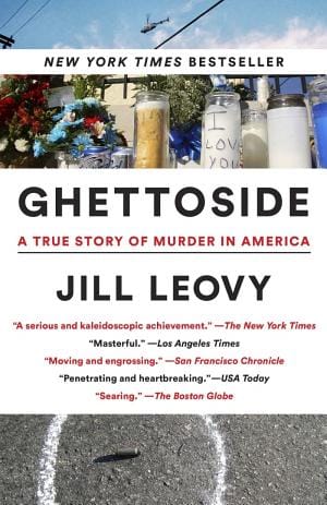 Ghettoside A True Story Of Murder In America