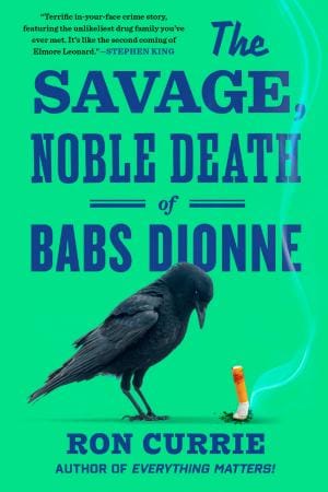 The Savage Noble Death of Babs Dionne